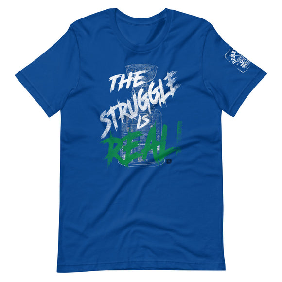 The Struggle Is Real Vancouver Short-Sleeve T-Shirt